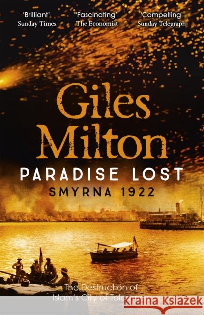 Paradise Lost: The Destruction of Islam's City of Tolerance Giles Milton 9780340837870 John Murray Press