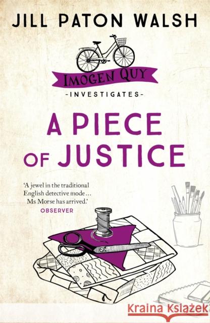 A Piece of Justice: A Cosy Cambridge Mystery Jill Paton Walsh 9780340839508