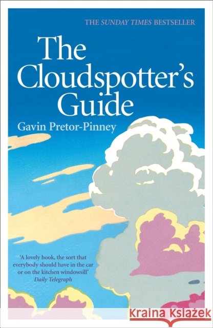 The Cloudspotter's Guide Gavin Pretor-Pinney 9780340895900