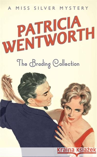 The Brading Collection Patricia Wentworth 9780340897867 0