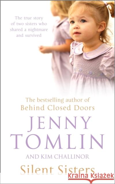 Silent Sisters Jenny Tomlin 9780340898857 Hodder & Stoughton