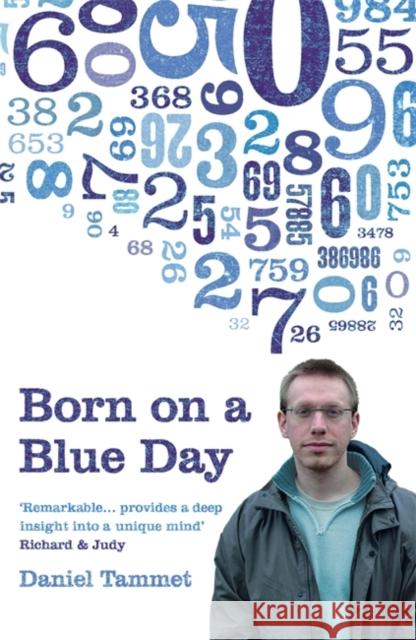 Born On a Blue Day Daniel Tammet 9780340899755 Hodder & Stoughton