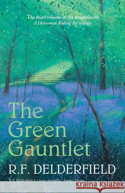 The Green Gauntlet R F Delderfield 9780340922934 Hodder & Stoughton