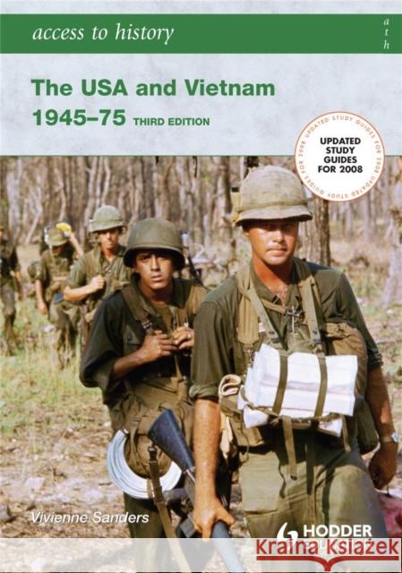 Access to History: The USA and Vietnam 1945-75 3rd Edition Vivienne Sanders 9780340929308 0