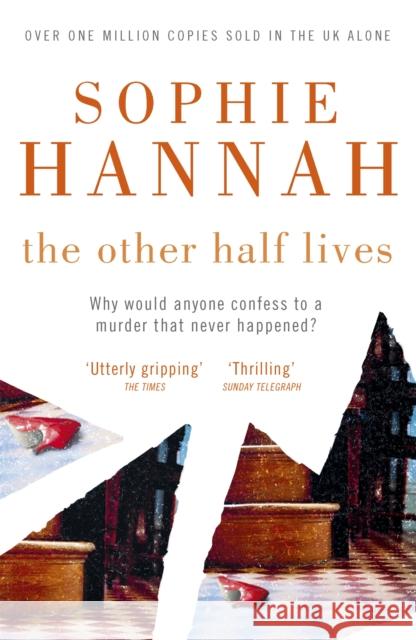 The Other Half Lives: Culver Valley Crime Book 4 Sophie Hannah 9780340933152 Hodder & Stoughton