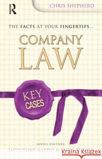 Key Cases: Company Law Christopher Shepherd 9780340947067 0