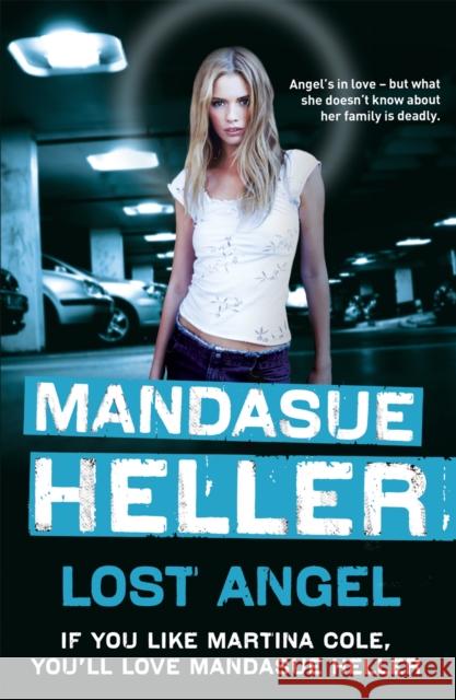 Lost Angel: Can innocence pull them through? Mandasue Heller 9780340960110 Hodder & Stoughton