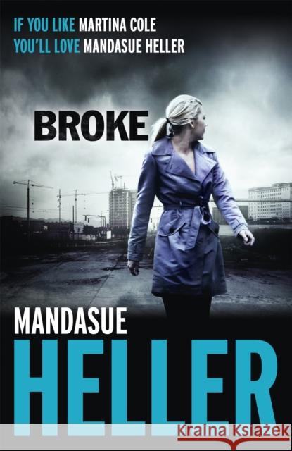 Broke: How far will she go? Mandasue Heller 9780340960141