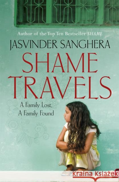 Shame Travels Jasvinder Sanghera 9780340962091 Hodder & Stoughton
