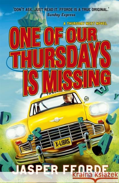 One of our Thursdays is Missing: Thursday Next Book 6 Jasper Fforde 9780340963098