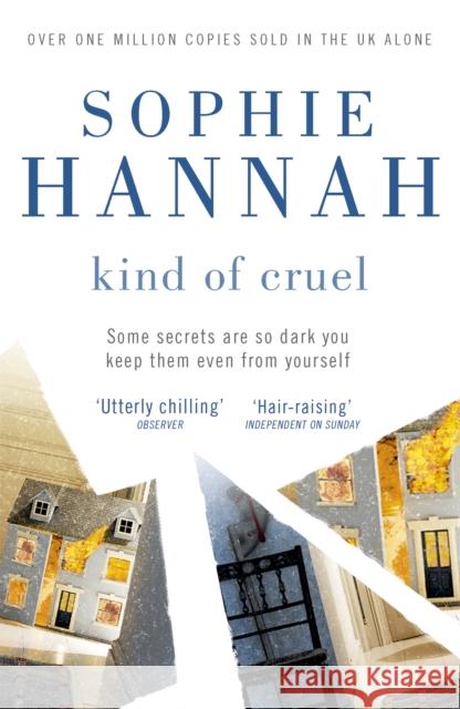 Kind of Cruel: a totally gripping and unputdownable crime thriller packed with twists Sophie Hannah 9780340980712 Hodder & Stoughton