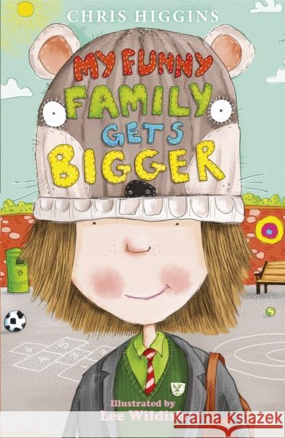 My Funny Family Gets Bigger Chris Higgins 9780340989869 Hachette Children's Group