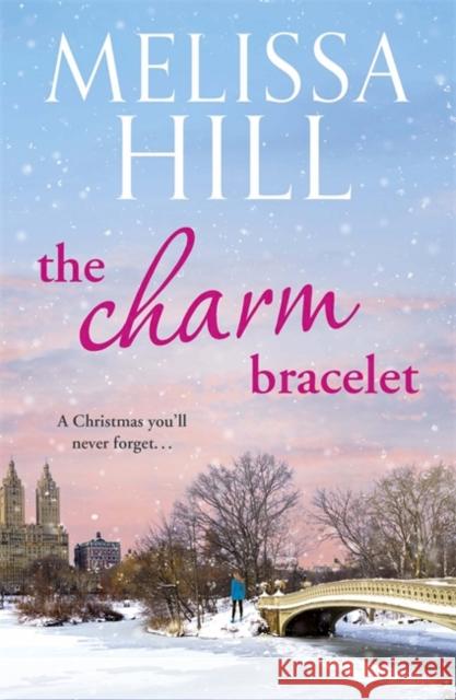 The Charm Bracelet Melissa Hill 9780340993415