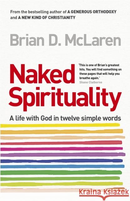 Naked Spirituality Brian McLaren 9780340995464