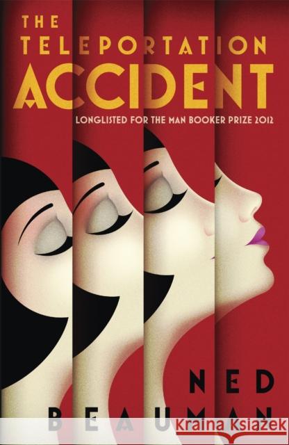 The Teleportation Accident Ned Beauman 9780340998441