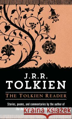 The Tolkien Reader J. R. R. Tolkien 9780345345066 Del Rey Books