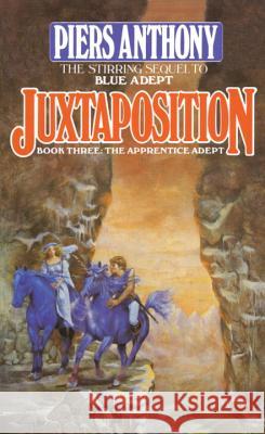 Juxtaposition Piers Anthony 9780345349347 Del Rey Books