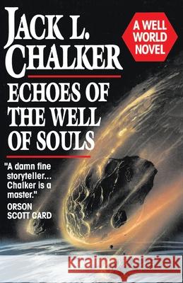 Echoes of the Well of Souls Jack L. Chalker 9780345362018