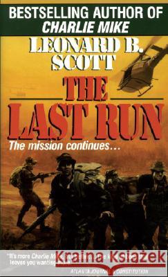 Last Run Scott, Leonard B. 9780345365637 Ballantine Books