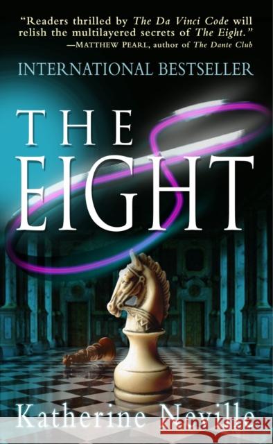 The Eight: A Novel Katherine Neville 9780345366238 Ballantine Books