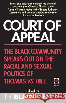 Court of Appeal: The Black Community Speaks Out on the Racial and Black Scholar Magazine                   Robert Allen Robert Chrisman 9780345381361 Ballantine Books