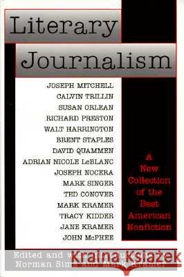 Literary Journalism: A New Collection of the Best American Nonfiction Sims, Norman 9780345382221 Ballantine Books