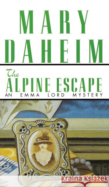 The Alpine Escape: An Emma Lord Mystery Daheim, Mary 9780345388421