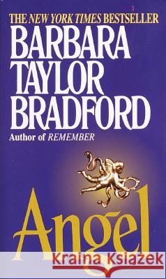 Angel Barbara Taylor Bradford 9780345388599 Ballantine Books