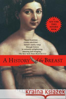 A History of the Breast Marilyn Yalom 9780345388940