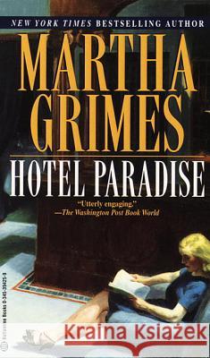 Hotel Paradise Martha Grimes 9780345394255 Ballantine Books