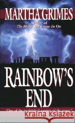 Rainbow's End Grimes, Martha 9780345394262 Ballantine Books