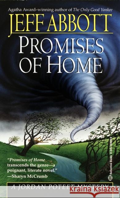 Promises of Home Jeff Abbott 9780345394699 Fawcett Books