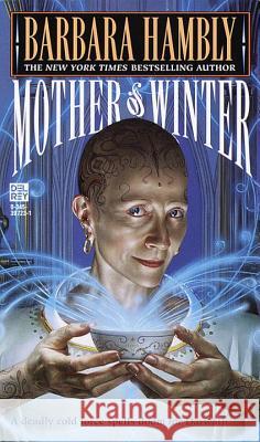 Mother of Winter Barbara Hambly 9780345397232 Del Rey Books