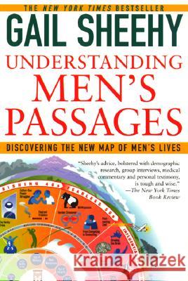 Understanding Men's Passages: Discovering the New Map of Men's Lives Gail Sheehy 9780345406903 Ballantine Books