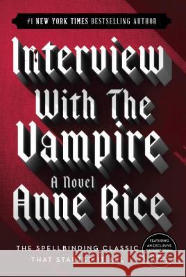 Interview with the Vampire Anne Rice 9780345409645 Ballantine Books