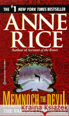 Memnoch the Devil Anne Rice 9780345409676