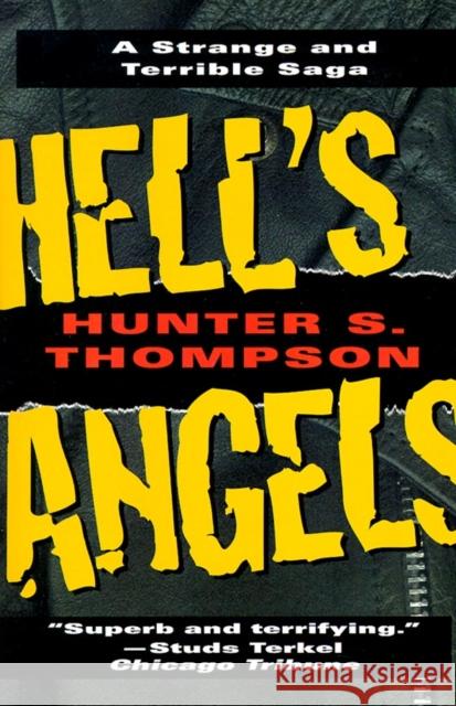 Hell's Angels: A Strange and Terrible Saga Thompson, Hunter S. 9780345410085 Ballantine Books