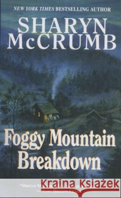 Foggy Mountain Breakdown and Other Stories Sharyn McCrumb 9780345414946 Ballantine Books