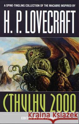 Cthulhu 2000: Stories Various                                  Jim Turner 9780345422033 Del Rey Books