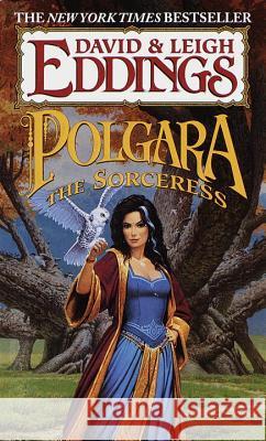 Polgara the Sorceress David Eddings Leigh Eddings 9780345422552 Del Rey Books