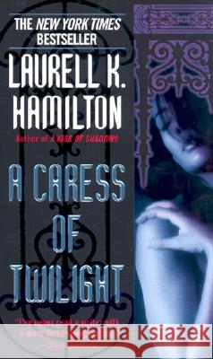 A Caress of Twilight Laurell K. Hamilton 9780345423429 Fawcett Books