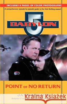 Babylon 5: Point of No Return Jane Killick J. Michael Straczynski 9780345424495 Del Rey Books