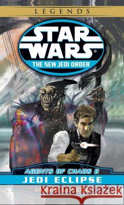 Agents of Chaos II: Jedi Eclipse James Luceno 9780345428592 Del Rey Books