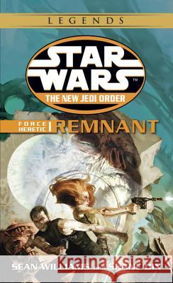 Force Heretic #01: Remnant Sean Williams Shane Dix 9780345428707 Del Rey Books