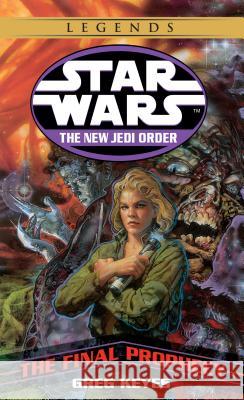 The Final Prophecy: Star Wars Legends Keyes, Greg 9780345428752