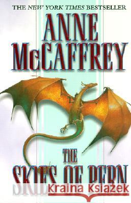 The Skies of Pern Anne McCaffrey 9780345434692 Del Rey Books