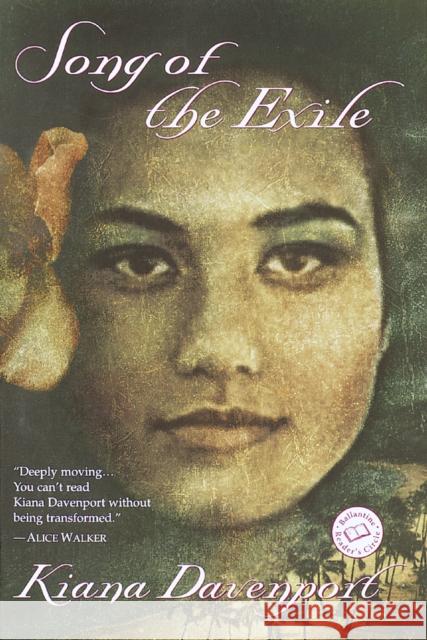 Song of the Exile Kiana Davenport 9780345434944