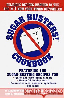 Sugar Busters! Quick & Easy Cookbook H. Leighton Steward Morrison C. Bethea Luis A. Balart 9780345437778 