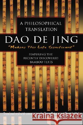 DAO de Jing: A Philosophical Translation Ames, Roger 9780345444196