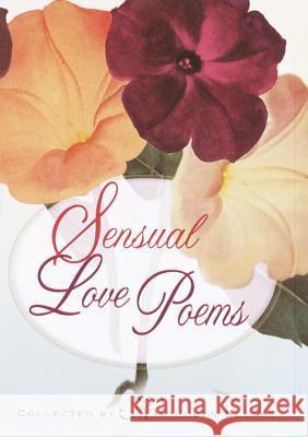 Sensual Love Poems Kathleen Blease Kathleen Blease 9780345447876 Ballantine Books